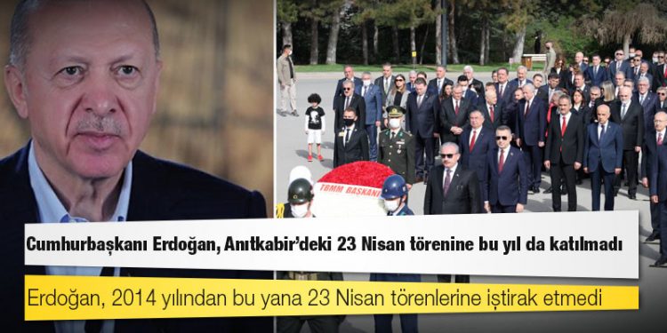 Cumhurbaşkanı Erdoğan, Anıtkabir'deki 23 Nisan törenine bu yıl da katılmadı