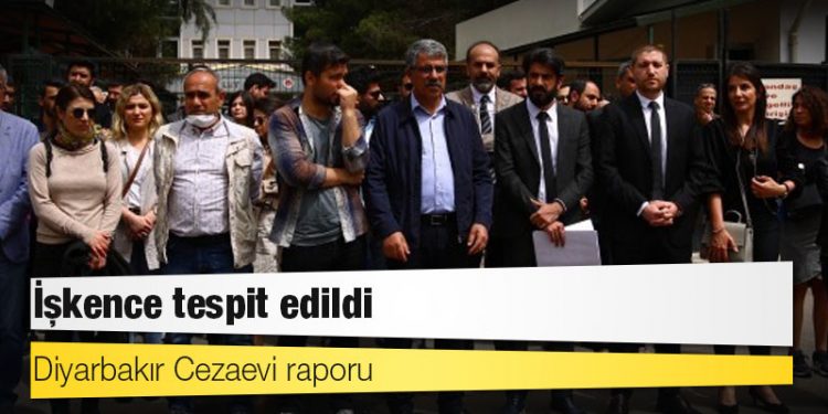 Diyarbakır Cezaevi raporu: İşkence tespit edildi