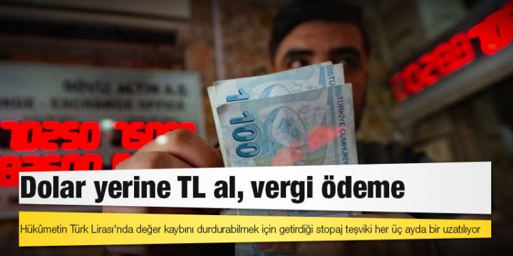 Dolar yerine TL al, vergi ödeme
