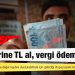 Dolar yerine TL al, vergi ödeme