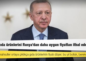 Erdoğan: Yaz gelip mahsuller ortaya çıktıkça gıda ürünlerinin fiyatı düşer; bu yıl bolluk, bereket yılı