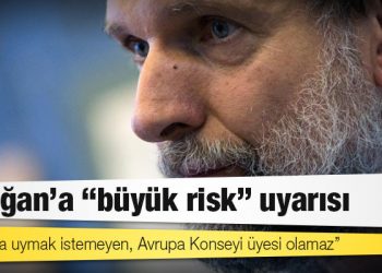 Erdoğan'a "büyük risk" uyarısı
