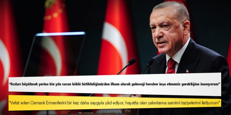 Erdoğan'dan 24 Nisan mesajı: Vefat eden Osmanlı Ermenilerini bir kez daha saygıyla yâd ediyor, hayatta olan yakınlarına samimi taziyelerimi iletiyorum