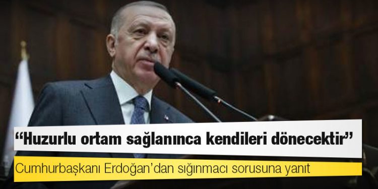 Erdoğan’dan sığınmacı sorusuna yanıt: Kuzey Suriye’deki briket evlerin bitmesiyle birlikte oraya dönüşü sağlayacağız