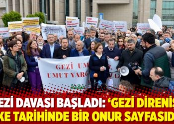 Gezi davası başladı: &lsquo;Gezi direnişi &uuml;lke tarihinde bir onur sayfasıdır&rsquo;