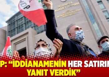 HDP: "İddianamenin her satırına yanıt verdik"