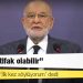 Karamollaoğlu ‘İlk kez söylüyorum’ dedi: Üçüncü ittifak olabilir