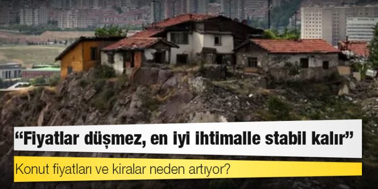 Konut fiyatları neden rekor kırdı, artış trendi sürecek mi?