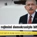 Kılıçdaroğlu: Tek adam rejimini demokrasiyle bitireceğiz