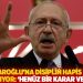 Kılıçdaroğlu'na disiplin hapis cezası tartışılıyor: 'Henüz bir karar vermedik'
