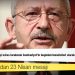 Kılıçdaroğlu'ndan 23 Nisan mesajı: Evlatlarımıza demokrasiyi miras bırakmak Cumhuriyet'in bugünkü temsilcileri olarak bizlere nasip olacak