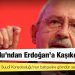 Kılıçdaroğlu’ndan Erdoğan’a Kaşıkçı tepkisi: "Türkiye'nin onurunu Suudi Konsolosluğu'nun bahçesine gömdün sen, utanmalısın"
