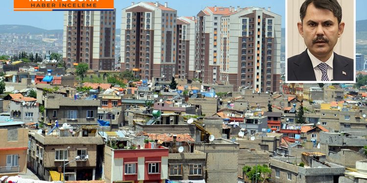 Murat Kurum, rakamı 3 milyona çıkardı; kentsel dönüşümde yalan rüzgarı!