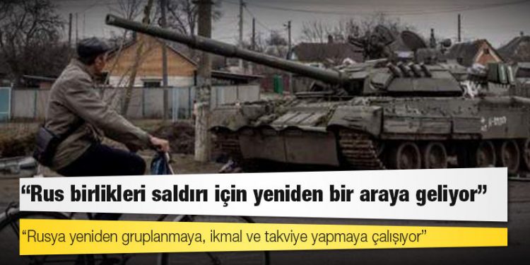 NATO: Rus birlikleri saldırı için yeniden bir araya geliyor