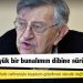 Prof. Korkut Boratav: Türkiye büyük bir bunalımın dibine sürükleniyor
