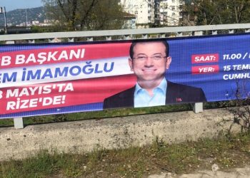 Rize’de Ekrem İmamoğlu afişleri toplatıldı