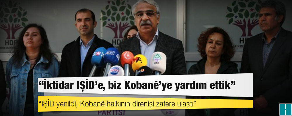 Sancar: İktidar IŞİD’e, biz Kobanê’ye yardım ettik