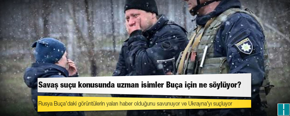 Savaş suçu konusunda uzman isimler Buça için ne söylüyor?