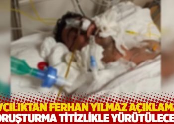 Savcılıktan Ferhan Yılmaz a&ccedil;ıklaması: Soruşturma titizlikle y&uuml;r&uuml;t&uuml;lecek!