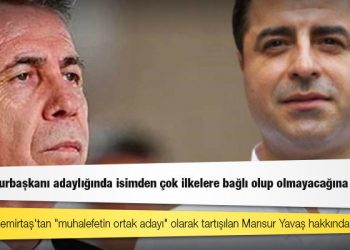 Selahattin Demirtaş'tan "muhalefetin ortak adayı" olarak tartışılan Mansur Yavaş hakkında açıklama