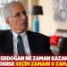 Sencar: Erdoğan ne zaman kazanacağını hissederse seçim zamanı o zamandır