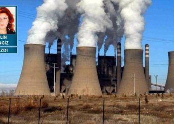 Soruyu tersten soralım: Yeniköy, Kemerköy, Yatağan termik santralleri kapatılırsa ne olur?