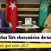 Suudi Arabistan Türk ekonomisine derman olur mu?