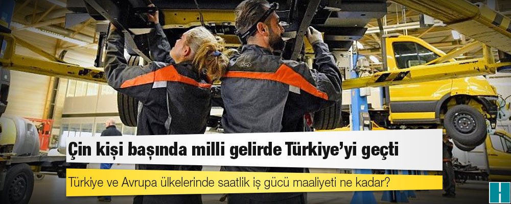 Türkiye ve Avrupa ülkelerinde saatlik iş gücü maliyeti ne kadar?