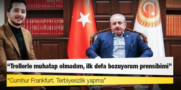 TBMM Başkanı Şentop: Trollerle muhatap olmadım bugüne kadar ama ilk defa bozuyorum prensibimi