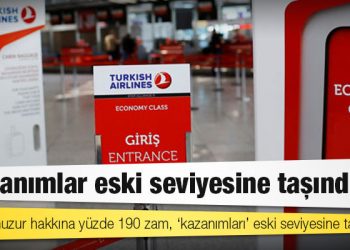 THY’de huzur hakkına yüzde 190 zam, ‘kazanımları’ eski seviyesine taşımış