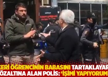 Tutuklu askeri &ouml;ğrencinin babasını tartaklayarak g&ouml;zaltına alan polis: 'İşimi yapıyorum!'
