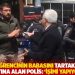 Tutuklu askeri öğrencinin babasını tartaklayarak gözaltına alan polis: 'İşimi yapıyorum!'