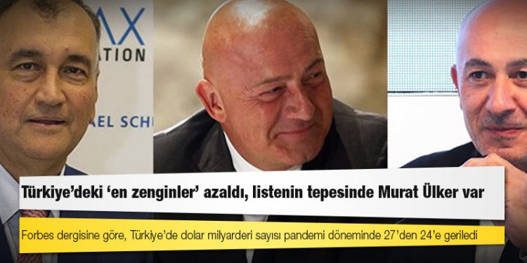 Türkiye’deki ‘en zenginler’ azaldı, listenin tepesinde Murat Ülker var