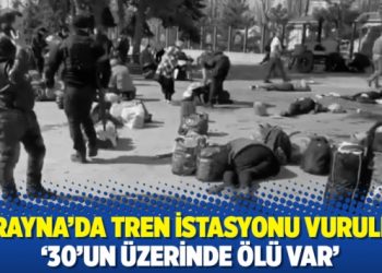 Ukrayna'da tren istasyonu vuruldu: '30'un &uuml;zerinde &ouml;l&uuml; var'