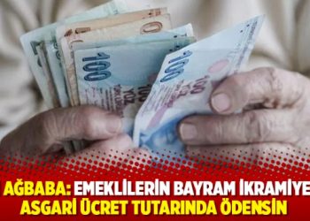 Veli Ağbaba: Emeklilerin bayram ikramiyeleri asgari &uuml;cret tutarında &ouml;densin