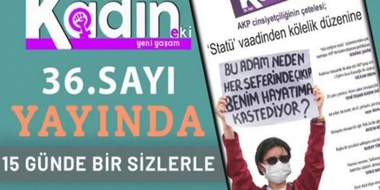 Yeni Yaşam Kadın Eki: ‘Statü’ vaadinden kölelik düzenine