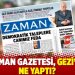 Zaman Gazetesi, Gezi’de ne yaptı?