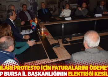 Zamları protesto i&ccedil;in faturalarını &ouml;demeyen CHP Bursa il başkanlığının elektriği kesildi