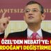 Özgür Özel’den Nebati’ye: Çözüm Erdoğan’ı değiştirmek