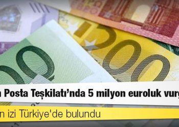 İtalyan Posta Teşkilatı'nda 5 milyon euroluk vurgun: Paranın izi Türkiye'de bulundu