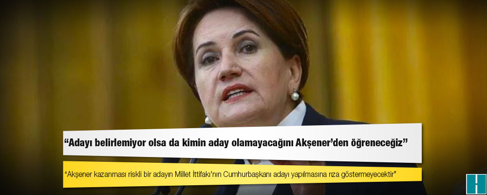 İyi Parti kurucular kurulu üyesi Bilal Karaca: Adayı belirlemiyor olsa da kimin aday olamayacağını Akşener’den öğreneceğiz