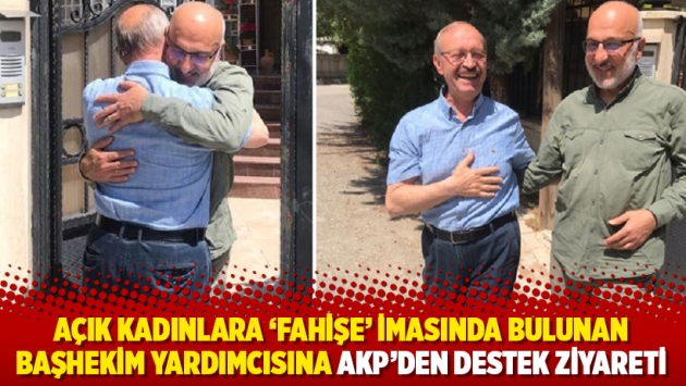 Açık kadınlara ‘fahişe’ imasında bulunan başhekim yardımcısına AKP’den destek ziyareti