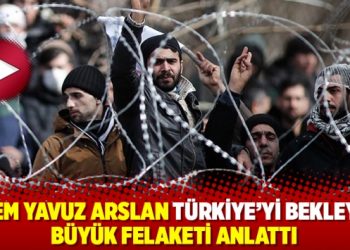 Adem Yavuz Arslan T&uuml;rkiye&rsquo;yi bekleyen b&uuml;y&uuml;k felaketi anlattı