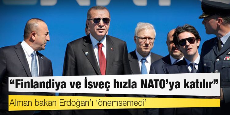 Alman bakan Erdoğan’ı ‘önemsemedi’: Finlandiya ve İsveç hızla NATO’ya katılır