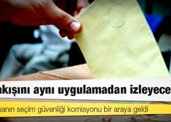 Altılı masanın seçim güvenliği komisyonu bir araya geldi: Veri akışını aynı uygulamadan izleyecekler