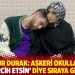 Anne Nur Durak: Askeri okullar, ‘Enis bizi tercih etsin’ diye sıraya girmişti!