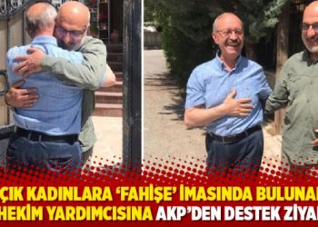 A&ccedil;ık kadınlara &lsquo;fahişe&rsquo; imasında bulunan başhekim yardımcısına AKP&rsquo;den destek ziyareti