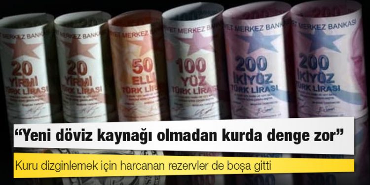 Bankacılar: Yeni döviz kaynağı olmadan kurda denge zor