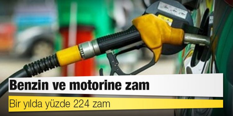 Benzin ve motorine zam: Bir yılda yüzde 224 zam