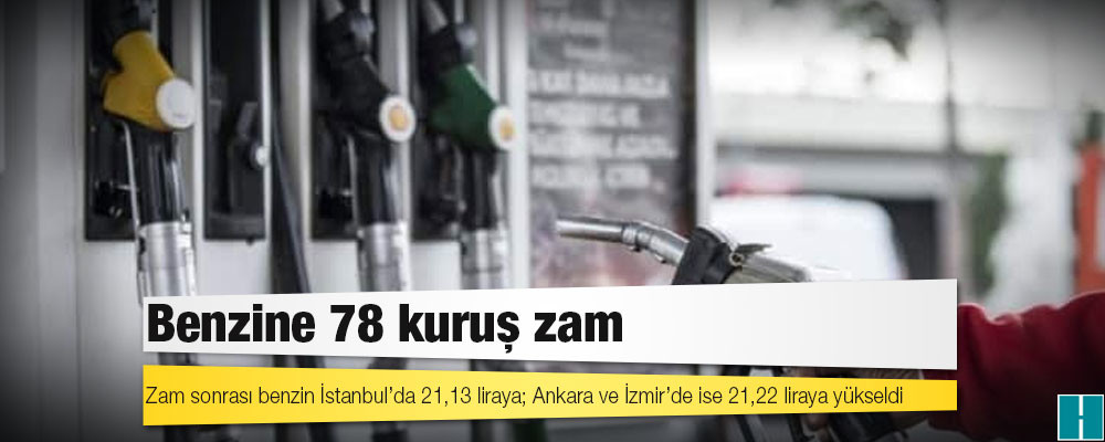 Benzine 78 kuruş zam